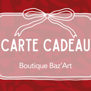Carte Cadeau boutique Baz'ART